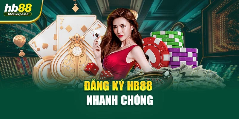 Đăng ký HB88 nhanh chóng
