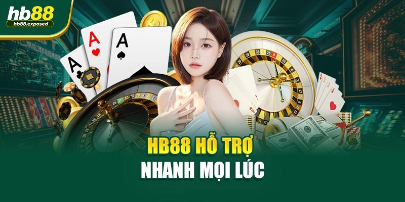 HB88 hỗ trợ nhanh mọi lúc