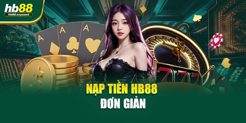 Nạp tiền HB88 đơn giản