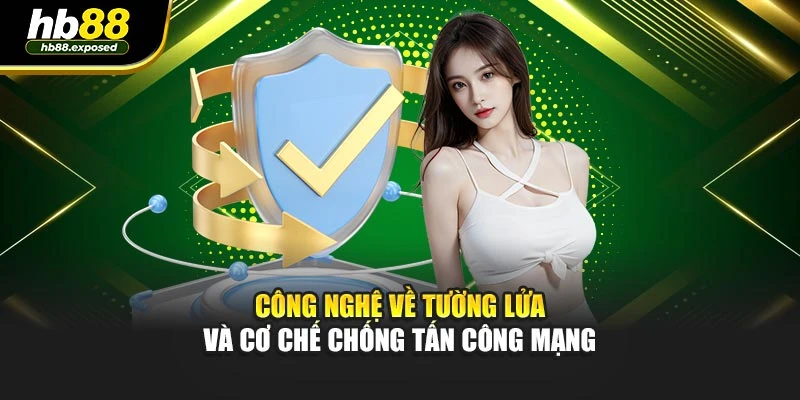 Công nghệ về tường lửa và cơ chế chống tấn công mạng