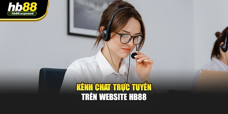 Kênh chat trực tuyến trên website HB88