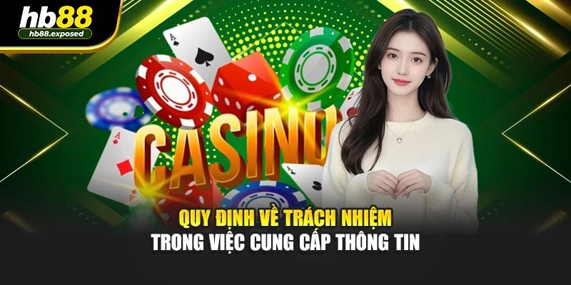 Quy định về trách nhiệm trong việc cung cấp thông tin