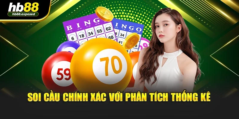 Soi cầu chính xác với phân tích thống kê